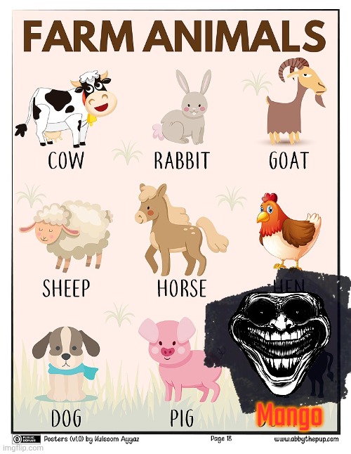 I have no idea what I just made rn (upvote for mango, downvote for Jeffery stone) | Mango | image tagged in farm animals | made w/ Imgflip meme maker