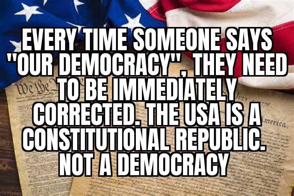 Not a Democracy Blank Meme Template