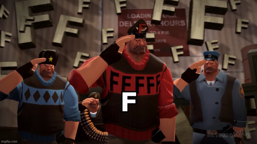 heavy F | image tagged in heavy f | made w/ Imgflip meme maker