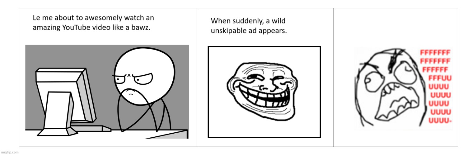 Rage comic ads. | image tagged in frustrated | made w/ Imgflip meme maker