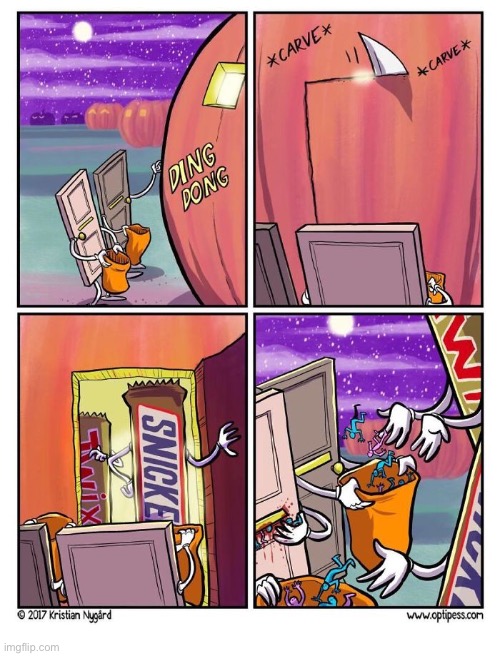 image tagged in comics,optipess,halloween,trick or treat,surreal,candy | made w/ Imgflip meme maker