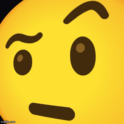 Suspicious emoji at some stupid angle | image tagged in suspicious emoji at some stupid angle | made w/ Imgflip meme maker