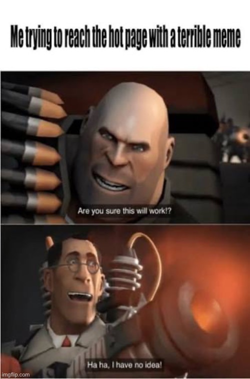 made w/ Imgflip meme maker