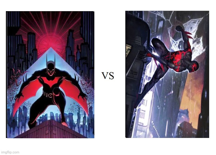 Who Would Win? | image tagged in batman beyond,versus,spider-man 2099 | made w/ Imgflip meme maker