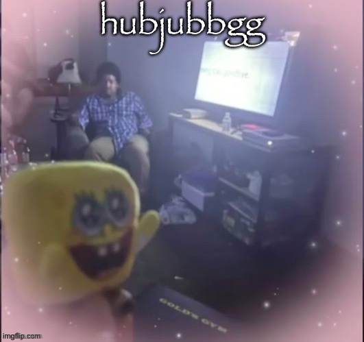 spogbob | hubjubbgg | image tagged in spogbob | made w/ Imgflip meme maker