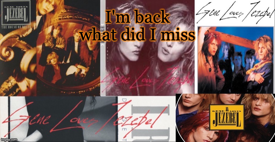 SC's GLJ temp | I'm back what did I miss | image tagged in sc's glj temp | made w/ Imgflip meme maker