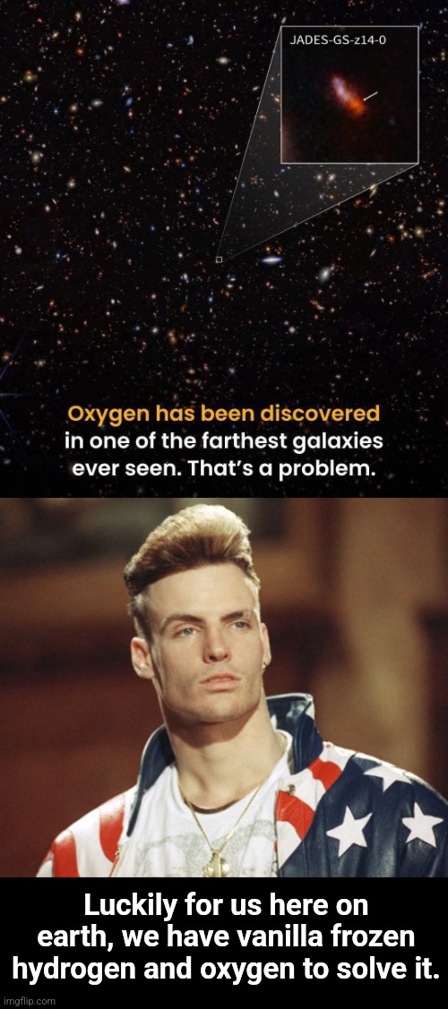 Check out the mix,while the DJ revolves it | Luckily for us here on earth, we have vanilla frozen hydrogen and oxygen to solve it. | image tagged in vanilla ice,saves,universe | made w/ Imgflip meme maker