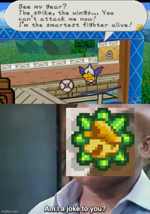 Jr. Troopa doesn’t know what badges are. | image tagged in am i a joke to you,paper mario,badges,spike shield,jr troopa | made w/ Imgflip meme maker