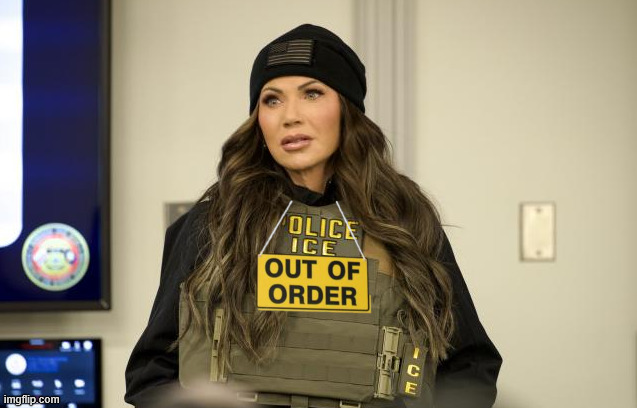 86 that ICE order | image tagged in 86 that ice order,kristi the noem,dohs out of order,i'm melting,maga miffed,ice hole | made w/ Imgflip meme maker