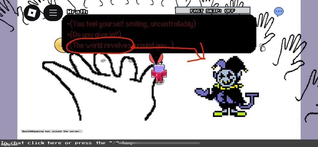 The world revolves, you say? | image tagged in roblox,deltarune,jevil,block tales | made w/ Imgflip meme maker
