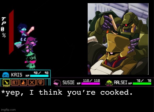 Tenna better have the caskets ready when bro’s done with his haircut | *yep, I think you’re cooked. | image tagged in blank deltarune battle,gundam,chars,counterattack | made w/ Imgflip meme maker