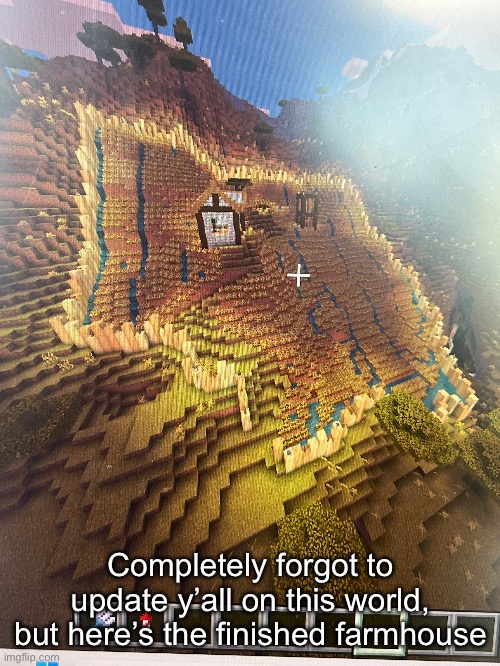 Been a few months, I got a bit to post | Completely forgot to update y’all on this world, but here’s the finished farmhouse | made w/ Imgflip meme maker