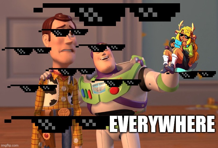 X, X Everywhere Meme | EVERYWHERE | image tagged in memes,x x everywhere | made w/ Imgflip meme maker
