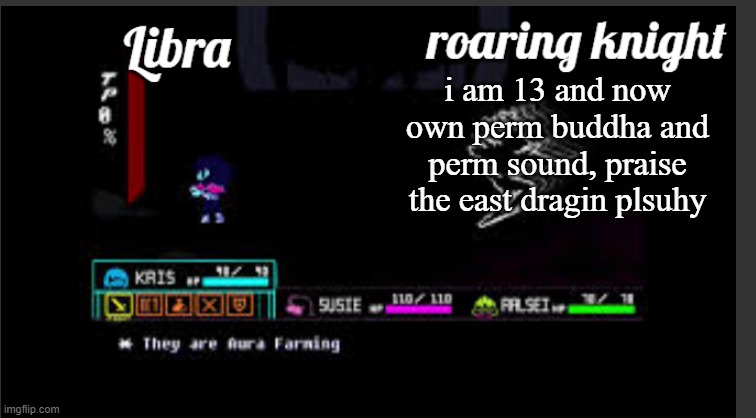 basic and impermanent shared temp | i am 13 and now own perm buddha and perm sound, praise the east dragin plsuhy | image tagged in basic and impermanent shared temp | made w/ Imgflip meme maker