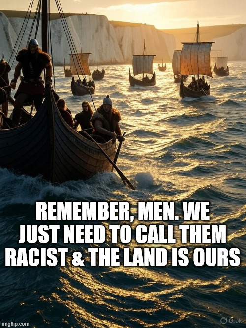 The Brit's Kryptonite | image tagged in vikings,racists,great britain,illegal immigration,immigration | made w/ Imgflip meme maker