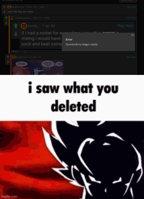 image tagged in i saw what you deleted | made w/ Imgflip meme maker