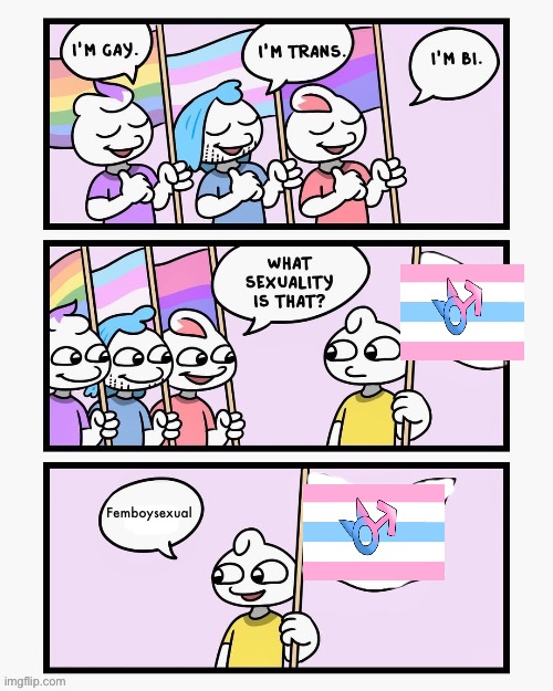 FEMBOYSEXUAL PRIDE!! | Femboysexual | image tagged in what sexuality is that,femboy,femboysexual,hot,lgbtq,lgbtqf | made w/ Imgflip meme maker