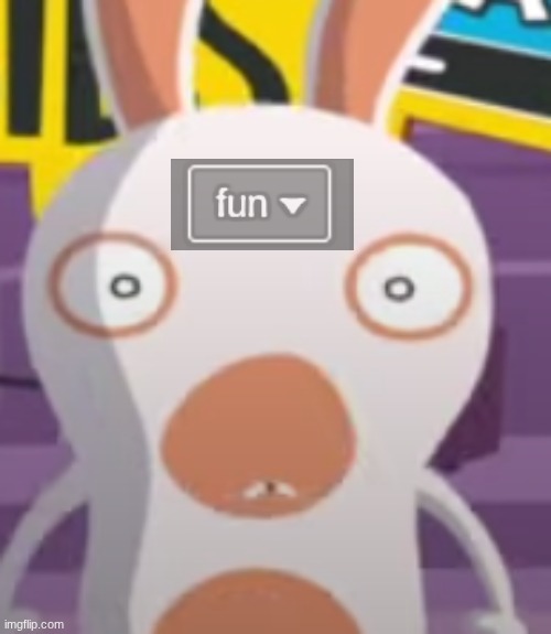 Blinded Rabbid | image tagged in blinded rabbid | made w/ Imgflip meme maker