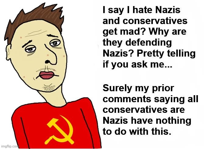 If leftists were capable of reason they wouldn't be leftists | image tagged in memes,leftists | made w/ Imgflip meme maker