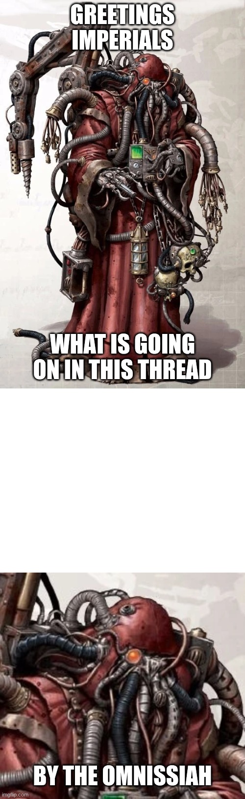 High Quality By the Omnissiah Blank Meme Template