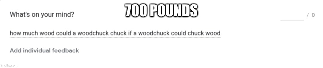 700 POUNDS | made w/ Imgflip meme maker