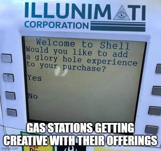 Add an Experience | GAS STATIONS GETTING CREATIVE WITH THEIR OFFERINGS | image tagged in sex jokes | made w/ Imgflip meme maker