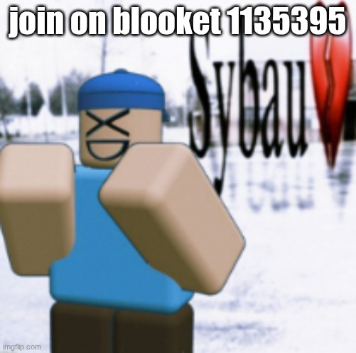 join | join on blooket 1135395 | image tagged in sybau taunt ver | made w/ Imgflip meme maker