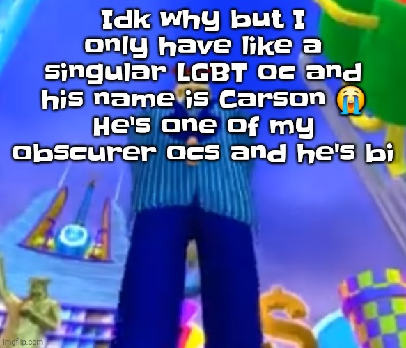 Aura farming | Idk why but I only have like a singular LGBT oc and his name is Carson 😭
He's one of my obscurer ocs and he's bi | image tagged in aura farming | made w/ Imgflip meme maker