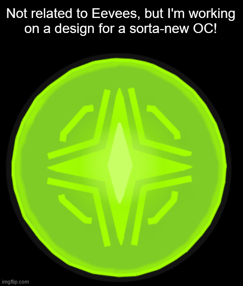 Integrated Vitality Assistance Network: Online. | Not related to Eevees, but I'm working
on a design for a sorta-new OC! | image tagged in its,been,a,long,time,dr laidlaw | made w/ Imgflip meme maker