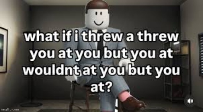 image tagged in roblox | made w/ Imgflip meme maker