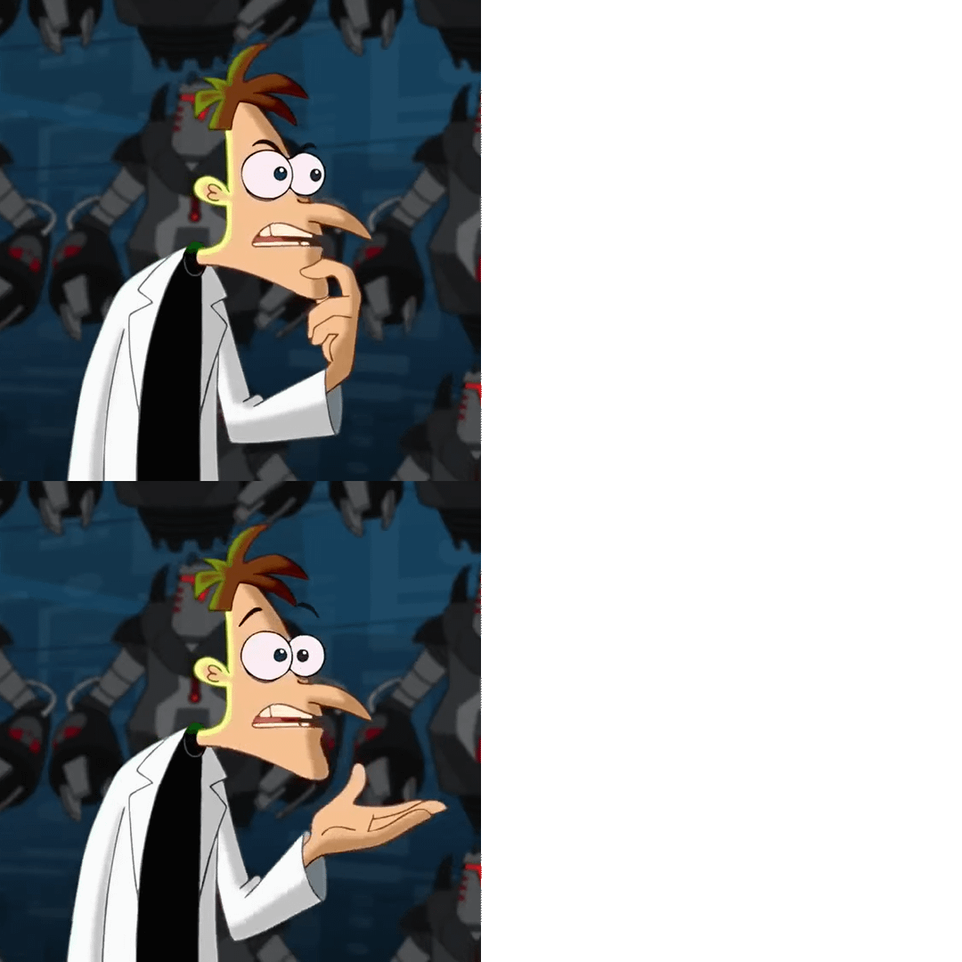 doofenshmirtz two nickels Blank Meme Template