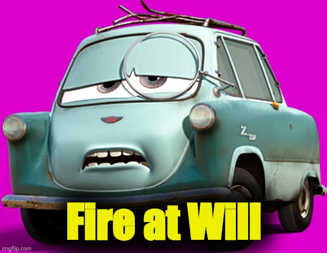 Fire at Will | made w/ Imgflip meme maker