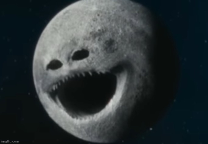 The Moon Woke Up | image tagged in the moon woke up | made w/ Imgflip meme maker