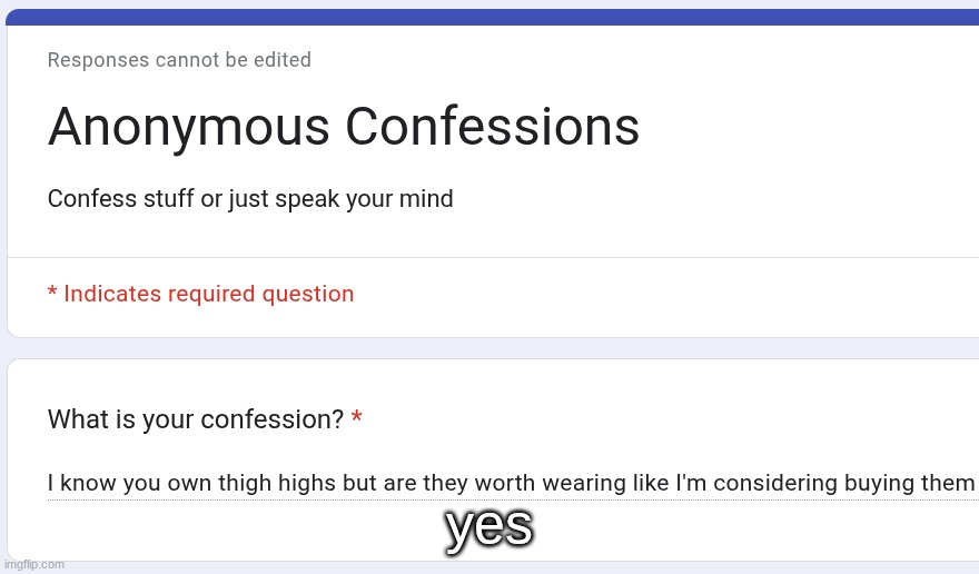 yes | made w/ Imgflip meme maker