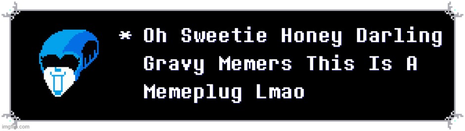 https://imgflip.com/i/a89s2z | image tagged in queen deltarune memeplug | made w/ Imgflip meme maker