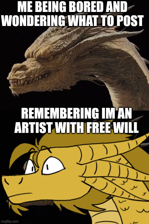 Should I post my actual kaiju designs? This ghidorah one is just a simplified version lol | ME BEING BORED AND WONDERING WHAT TO POST; REMEMBERING IM AN ARTIST WITH FREE WILL | image tagged in godzilla,king ghidorah,artist,free will,its free real estate | made w/ Imgflip meme maker
