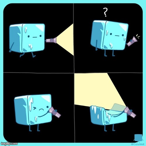 image tagged in ice cube,flashlight,light,melting,face,oof | made w/ Imgflip meme maker