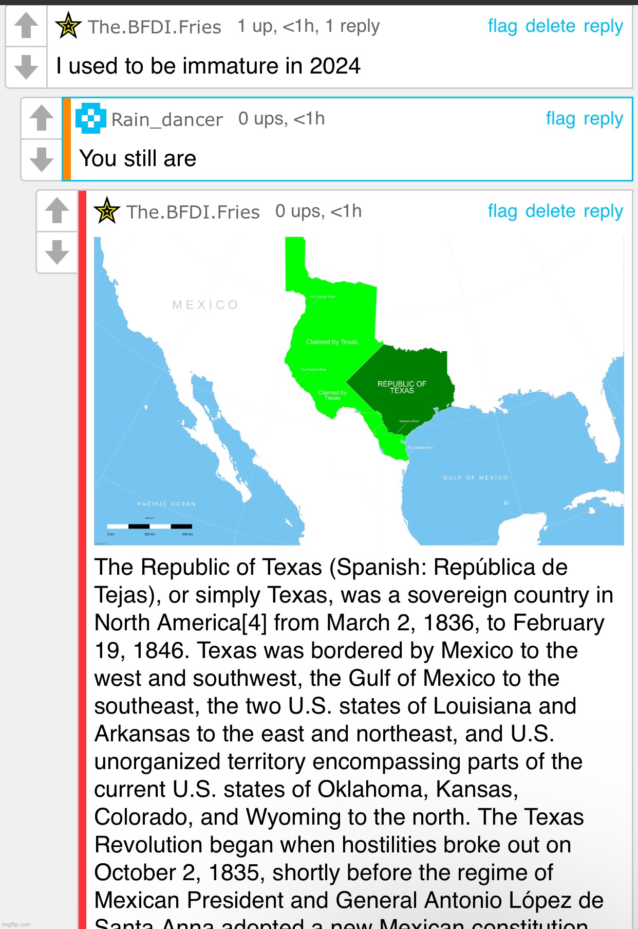 The Republic of Texas (Spanish: República de Tejas), or simply Texas, was a sovereign country in North America[4] from March 2, | made w/ Imgflip meme maker