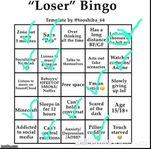 Welp | image tagged in loser bingo | made w/ Imgflip meme maker