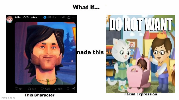 Me Ruining A Fill In Meme #315 | image tagged in ruin this fill in meme 315 | made w/ Imgflip meme maker