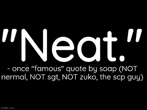 made w/ Imgflip meme maker