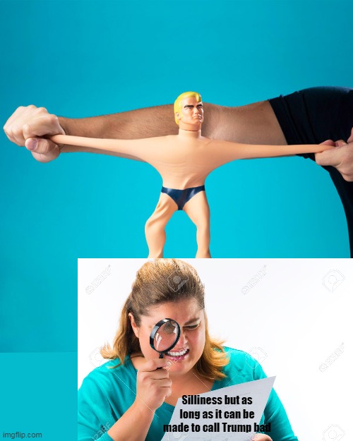 Silliness but as long as it can be made to call Trump bad | made w/ Imgflip meme maker