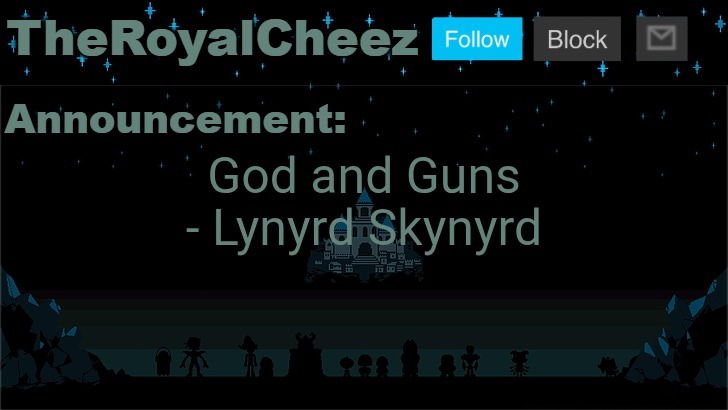 Cheez's Undertale Template | God and Guns - Lynyrd Skynyrd | image tagged in cheez's undertale template | made w/ Imgflip meme maker