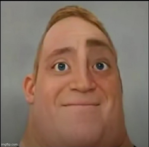 the time might happen | image tagged in mr incredible becoming confused phase 3 | made w/ Imgflip meme maker