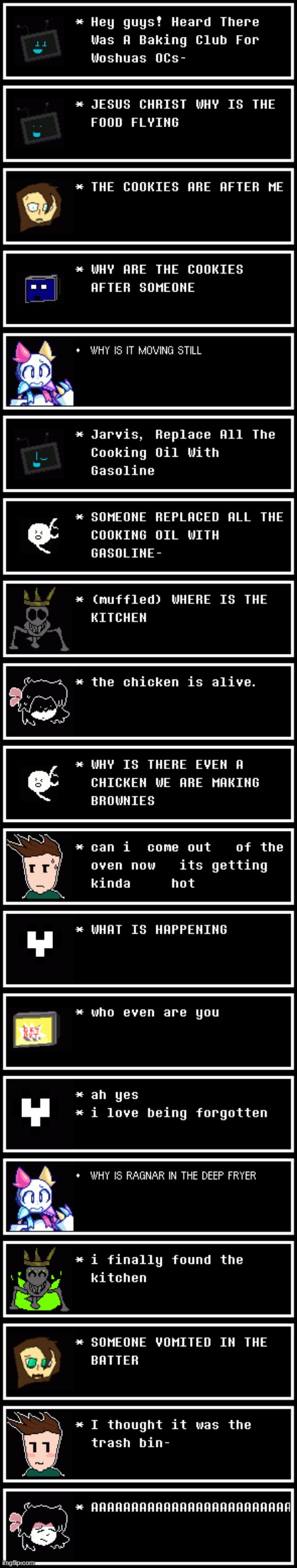 credit to Maxi_Animates on derrimanions for the bravery human sprites | made w/ Imgflip meme maker