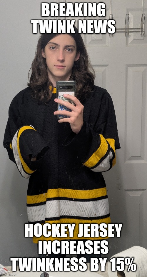 BREAKING TWINK NEWS; HOCKEY JERSEY INCREASES TWINKNESS BY 15% | made w/ Imgflip meme maker