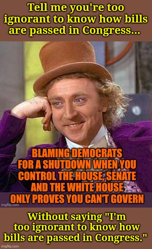 Bless her heart. | Tell me you're too ignorant to know how bills are passed in Congress... Without saying "I'm too ignorant to know how bills are passed in Congress." | made w/ Imgflip meme maker