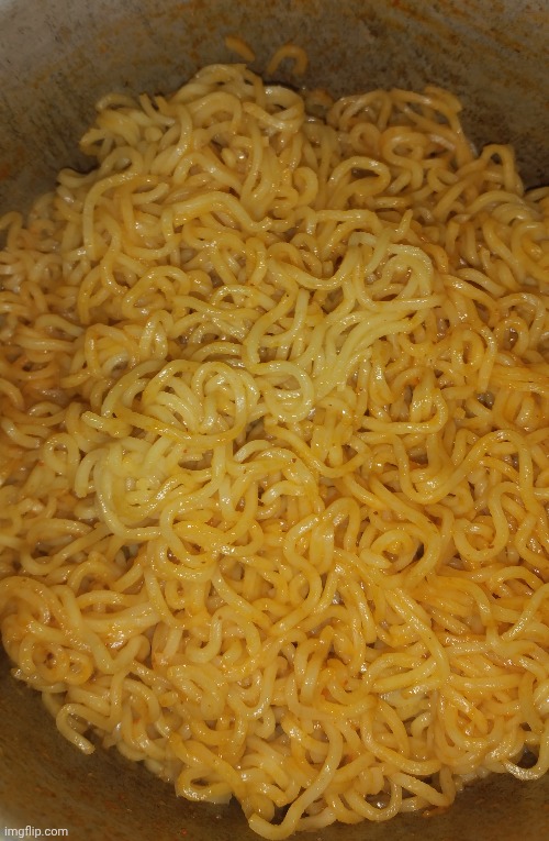 "I hate my life".. big ass fucking chilli noodles: | made w/ Imgflip meme maker