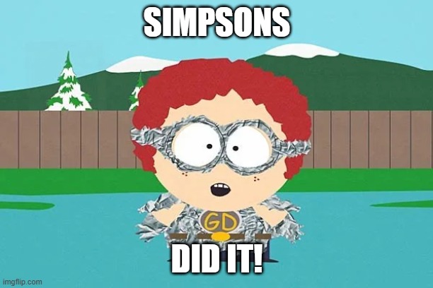 SIMPSONS DID IT! | made w/ Imgflip meme maker