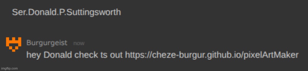 no one is safe from me plugging my things | made w/ Imgflip meme maker